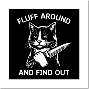 Funny Fluff Around And Find Out Cut Cat, Cat Lovers Posters and Art